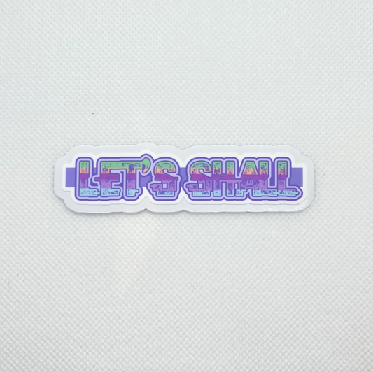 Let's Shall Die Cut Sticker, Water-Resistant Vinyl, Angel Cyborg x Chubcats Collab