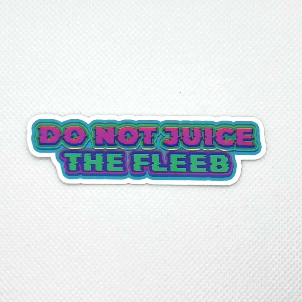 Do Not Juice The Fleeb Die Cut Sticker, Waterproof & UV Resistant Vinyl Stickers, Angel Cyborg x Chubcats Collab